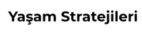yaşam stratejileri